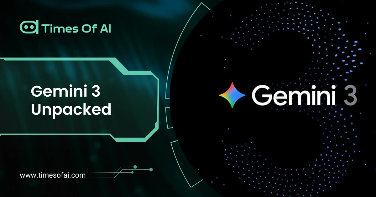 Gemini 3 Unpacked