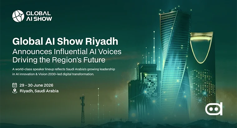 Global AI Show Riyadh Reveals a Powerhouse Speaker Lineup Shaping the Future of Artificial Intelligence in the Middle East TOAI
