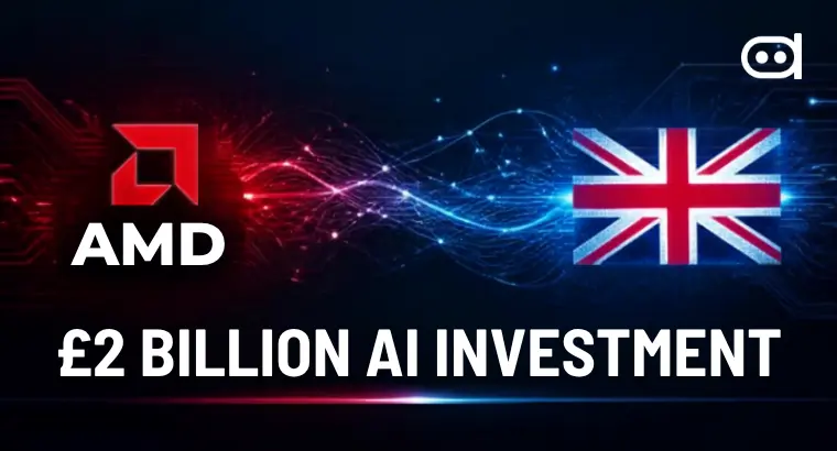 How AMD’s £2 Billion Commitment Aims to Strengthen Britain’s AI Ecosystem